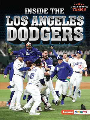 În interiorul echipei Los Angeles Dodgers - Inside the Los Angeles Dodgers