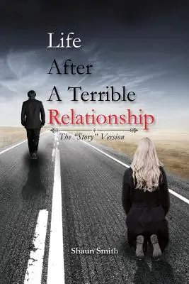 Viața după o relație teribilă - Life After a Terrible Relationship