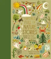 O lume plină de povești despre natură - 50 de povești populare și legende - World Full of Nature Stories - 50 Folktales and Legends