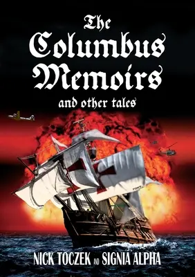 Memoriile lui Columb și alte povestiri - The Columbus Memoirs and Other Tales