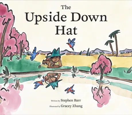 Pălăria întoarsă cu susul în jos - The Upside Down Hat
