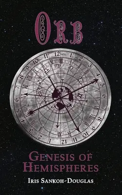 Orb: Geneza emisferelor (Genesis of Hemispheres) - Orb: Genesis of Hemispheres