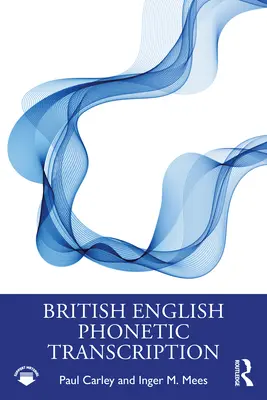 Transcrierea fonetică a englezei britanice - British English Phonetic Transcription