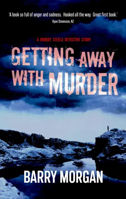 Să scapi cu o crimă - O poveste a detectivului Robert Steele - Getting Away With Murder - A Detective Robert Steele story