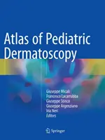 Atlas de dermatoscopie pediatrică - Atlas of Pediatric Dermatoscopy