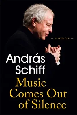 Muzica vine din tăcere: A Memoir - Music Comes Out of Silence: A Memoir