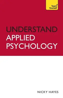 Înțelegerea psihologiei aplicate - Understand Applied Psychology