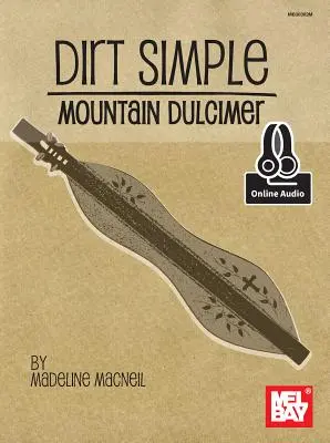 Dulcimer de munte simplu și murdar - Dirt Simple Mountain Dulcimer