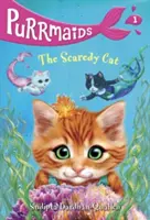 Purrmaids #1: Pisica speriată - Purrmaids #1: The Scaredy Cat
