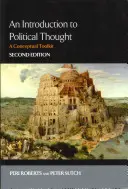 O introducere în gândirea politică: Un set de instrumente conceptuale - An Introduction to Political Thought: A Conceptual Toolkit