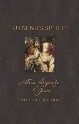 Spiritul lui Rubens: De la ingeniozitate la geniu - Rubens's Spirit: From Ingenuity to Genius