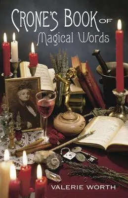 Cartea Crone a cuvintelor magice - Crone's Book of Magical Words