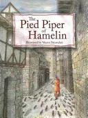 Flautistul din Hamelin - The Pied Piper of Hamelin
