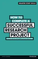 Cum să finalizați cu succes un proiect de cercetare - How to Complete a Successful Research Project