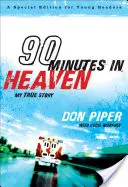 90 de minute în Rai: Povestea mea adevărată - 90 Minutes in Heaven: My True Story