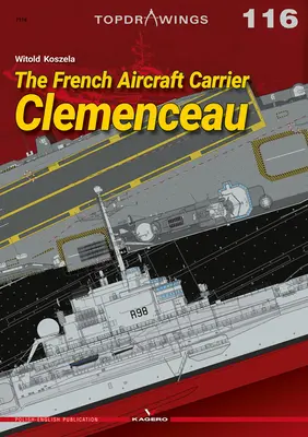 Portavionul francez Clemenceau - The French Aircraft Carrier Clemenceau