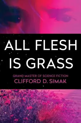 Toată carnea este iarbă - All Flesh Is Grass