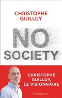 No society - la fin de la classe moyenne occidentale