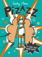 Pizazz - Noua serie super grozavă de supereroi! - Pizazz - The super awesome new superhero series!