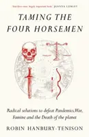 Îmblânzirea celor patru călăreți - Taming the Four Horsemen
