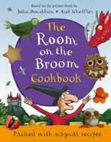 Cartea de bucate Room on the Broom - Room on the Broom Cookbook