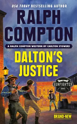 Ralph Compton Justiția lui Dalton - Ralph Compton Dalton's Justice