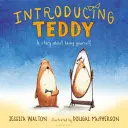 Introducerea lui Teddy - Introducing Teddy