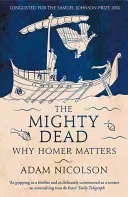 Mighty Dead - De ce contează Homer - Mighty Dead - Why Homer Matters