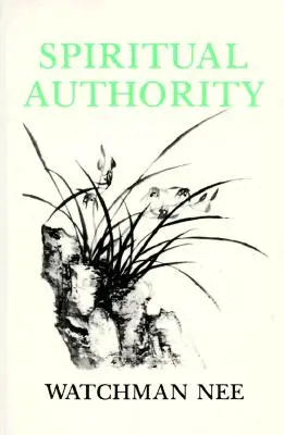Autoritatea spirituală - Spiritual Authority