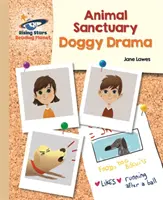 Reading Planet - Sanctuarul animalelor: Doggy Drama - Gold: Galaxy - Reading Planet - Animal Sanctuary: Doggy Drama - Gold: Galaxy