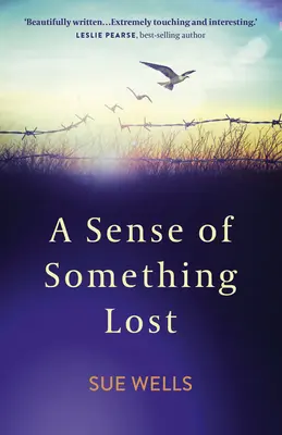 Un sentiment de ceva pierdut: Învățarea de a face față provocărilor vieții - A Sense of Something Lost: Learning to Face Life's Challenges