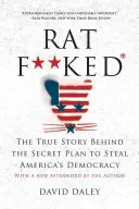 Ratf**ked: De ce votul tău nu contează - Ratf**ked: Why Your Vote Doesn't Count
