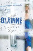 Glainne (sticlă) - Glainne (Glass)