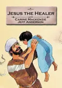 Iisus vindecătorul - Jesus the Healer