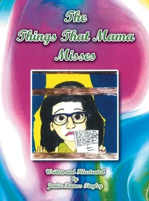 Lucrurile care îi lipsesc mamei - The Things That Mama Misses