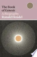 Cartea Genezei: O biografie - The Book of Genesis: A Biography