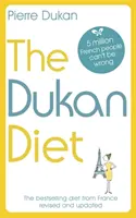 Dieta Dukan - Ediția revizuită și actualizată - Dukan Diet - The Revised and Updated Edition