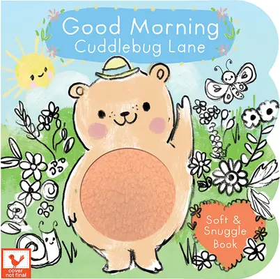 Bună dimineața, Cuddlebug Lane - Good Morning, Cuddlebug Lane