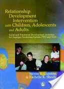 Relationship Development Intervention with Children, Adolescents and Adults: Activități de dezvoltare socială și emoțională pentru sindromul Asperger, autism - Relationship Development Intervention with Children, Adolescents and Adults: Social and Emotional Development Activities for Asperger Syndrome, Autism