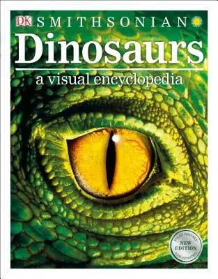 Dinosaurs: O enciclopedie vizuală, ediția a 2-a - Dinosaurs: A Visual Encyclopedia, 2nd Edition