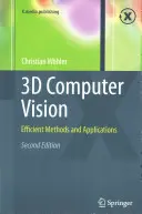 3D Computer Vision: Metode și aplicații eficiente - 3D Computer Vision: Efficient Methods and Applications