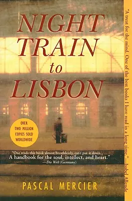 Trenul de noapte spre Lisabona - Night Train to Lisbon
