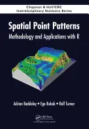 Modele de puncte spațiale: Metodologie și aplicații cu R - Spatial Point Patterns: Methodology and Applications with R