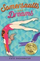 Somersaults and Dreams (Salturi și vise): Rising Star (Somersaults and Dreams) - Somersaults and Dreams: Rising Star (Somersaults and Dreams)