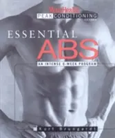 ABS esențial: Un program intensiv de 6 săptămâni - Essential ABS: An Intense 6-Week Program