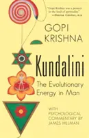 Kundalini: Energia evolutivă în om - Kundalini: The Evolutionary Energy in Man