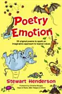 Poetry Emotion - 50 de poezii originale pentru a stârni o abordare imaginativă a valorilor de actualitate - Poetry Emotion - 50 original poems to spark an imaginative approach to topical values