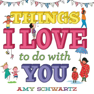 Lucruri pe care îmi place să le fac cu tine - Things I Love to Do with You