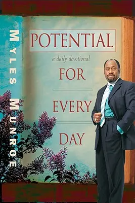 Potențial pentru fiecare zi: Un devoțional zilnic - Potential for Every Day: A Daily Devotional
