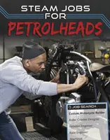 Locuri de muncă STEAM pentru cei pasionați de benzină - STEAM Jobs for Petrolheads